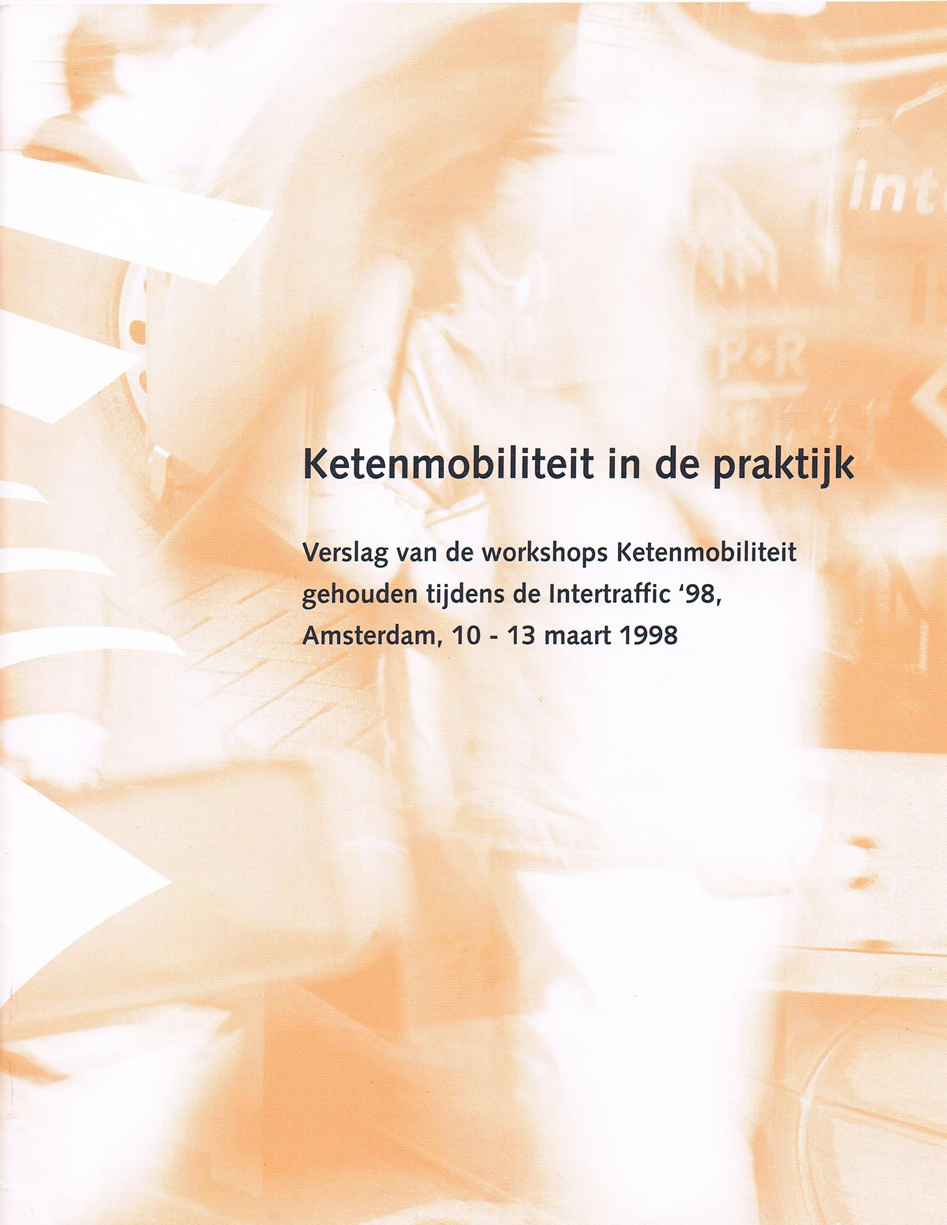 Verslag van de workshops gehouden van 10 - 13 maart 1998 in de Amsterdam RAI